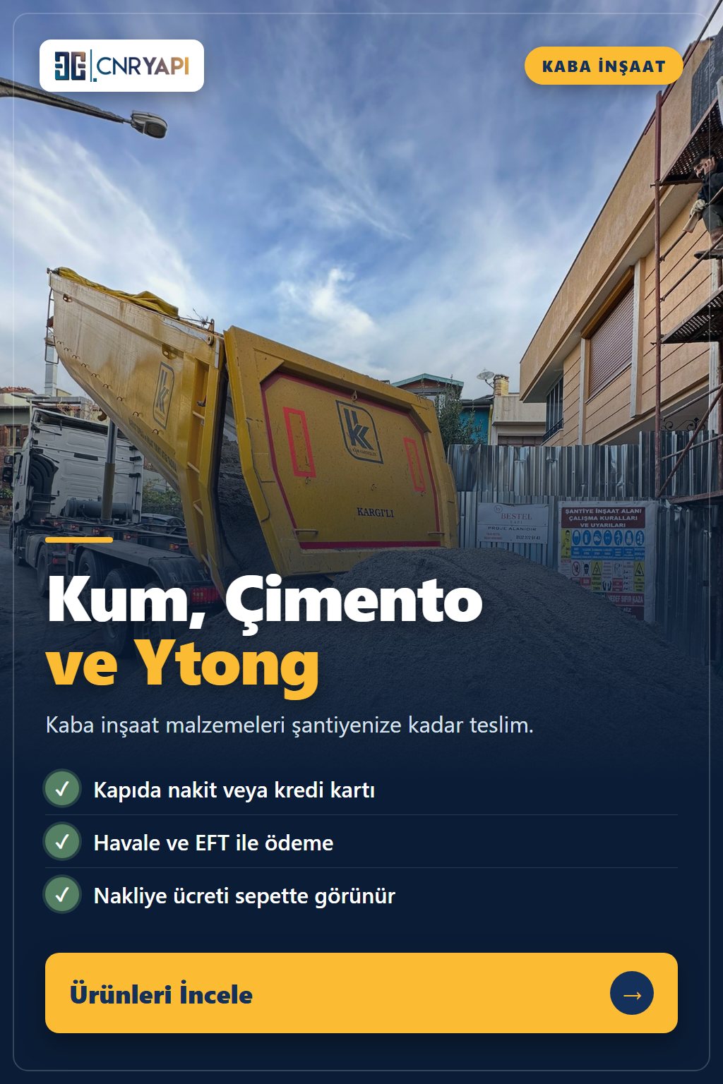 Kum, çimento ve Ytong teslimatı – CNR Yapı Market