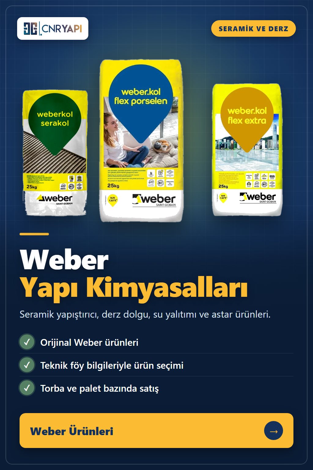 Weber seramik yapıştırıcı ve derz dolgu – CNR Yapı Market