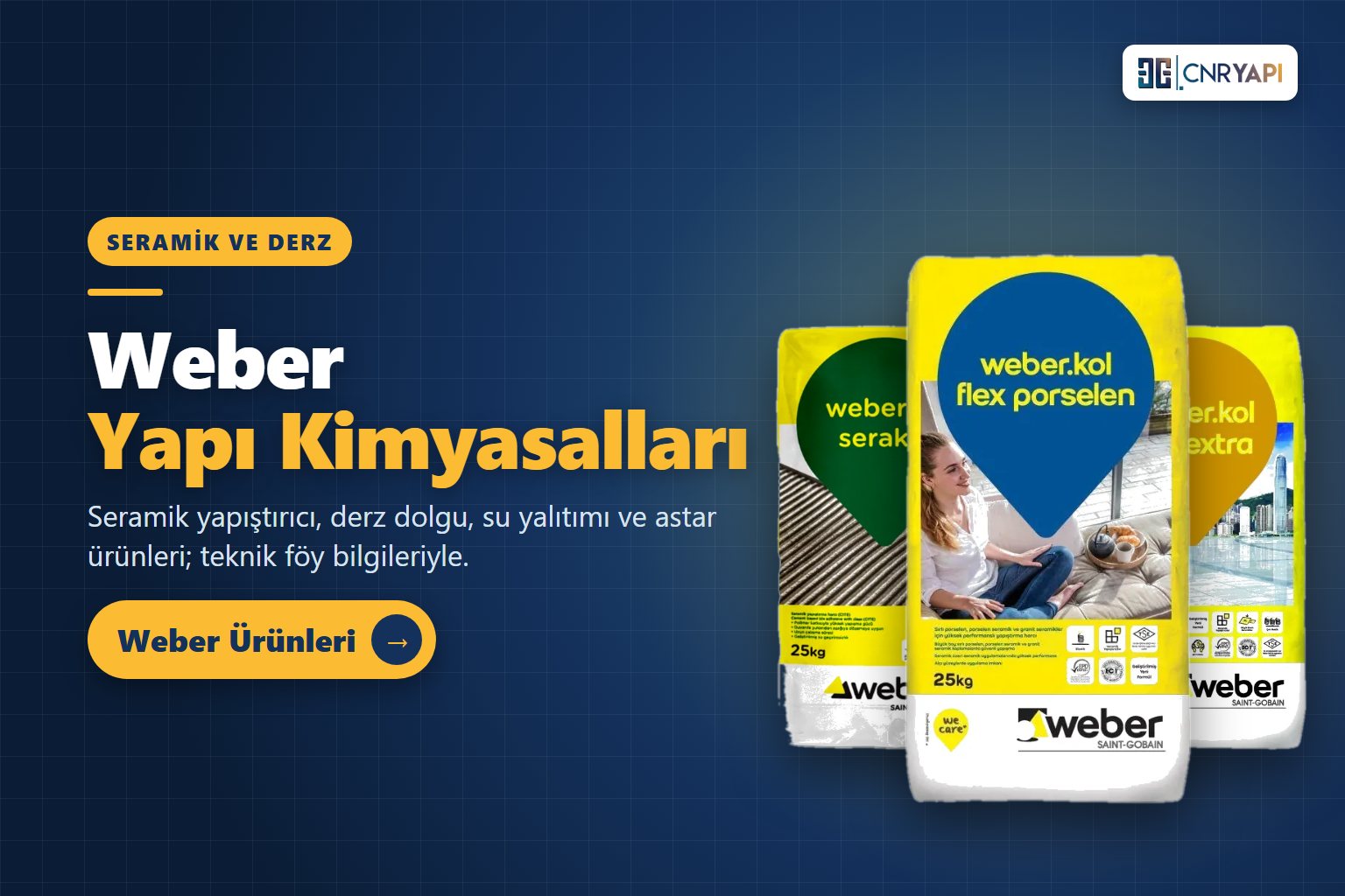 Weber seramik yapıştırıcı ve derz dolgu – CNR Yapı Market